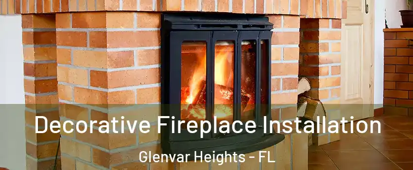  Decorative Fireplace Installation Glenvar Heights - FL