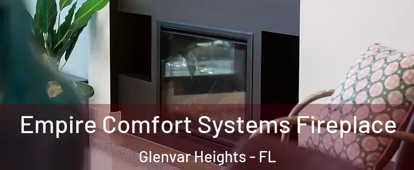  Empire Comfort Systems Fireplace Glenvar Heights - FL