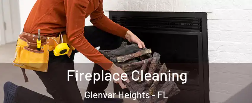  Fireplace Cleaning Glenvar Heights - FL