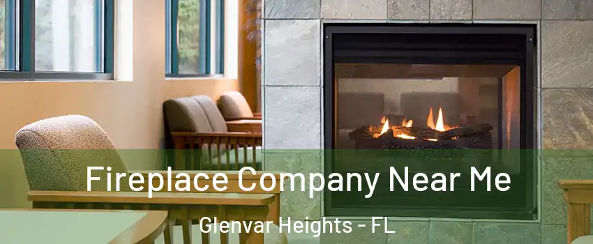  Fireplace Company Near Me Glenvar Heights - FL