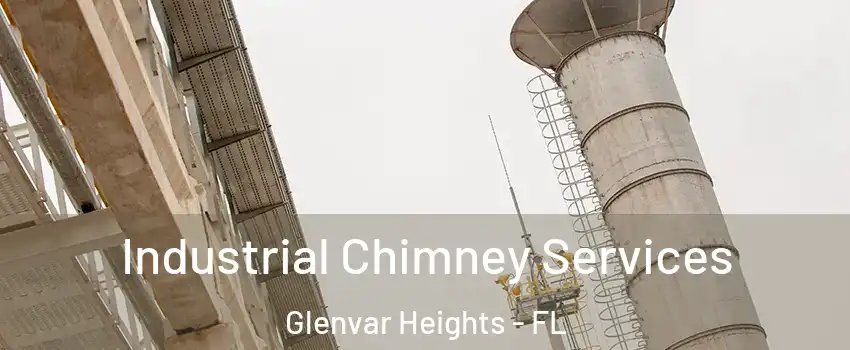  Industrial Chimney Services Glenvar Heights - FL