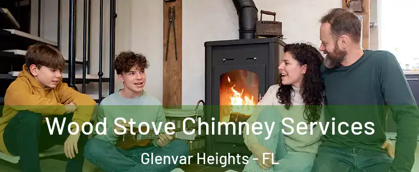 Wood Stove Chimney Services Glenvar Heights - FL